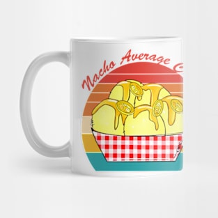 Nacho Average Chick Mug